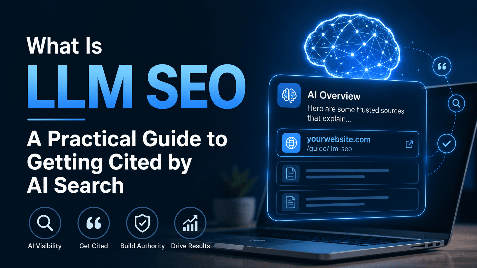 LLM SEO guide showing how to optimize content and earn citations in AI search results.